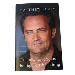 Friends, Lovers, and the Big Terrible Thing Book-Memoir by Matthew Perry